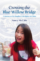 front cover of Crossing the Blue Willow Bridge