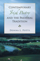 front cover of Contemporary Irish Poetry and the Pastoral Tradition