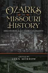 front cover of The Ozarks in Missouri History
