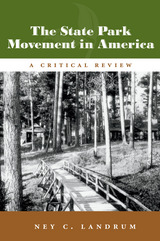 front cover of The State Park Movement in America