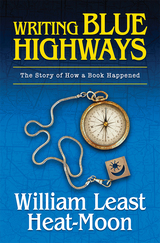 front cover of Writing BLUE HIGHWAYS