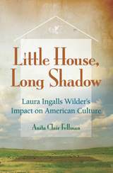 front cover of Little House, Long Shadow