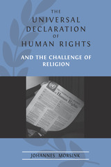front cover of The Universal Declaration of Human Rights and the Challenge of Religion