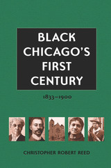 front cover of Black Chicago's First Century
