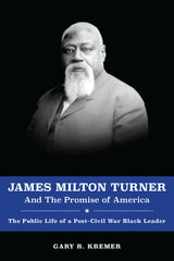 front cover of James Milton Turner and the Promise of America