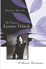 front cover of The Poetry of Louise Glück
