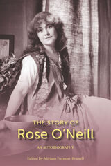 front cover of The Story of Rose O'Neill