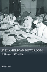 front cover of The American Newsroom