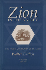 front cover of Zion in the Valley, Volume I