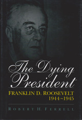 front cover of The Dying President