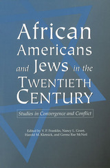 front cover of African Americans and Jews in the Twentieth Century
