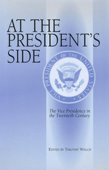 front cover of At the President's Side