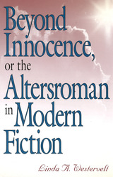 front cover of Beyond Innocence, or the Altersroman in Modern Fiction