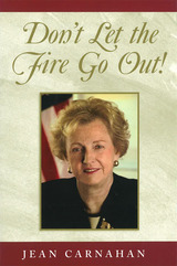front cover of Don't Let the Fire Go Out!
