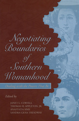 front cover of Negotiating Boundaries of Southern Womanhood