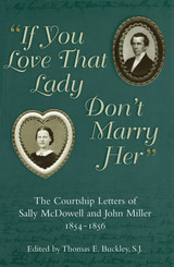 front cover of If You Love That Lady Don't Marry Her