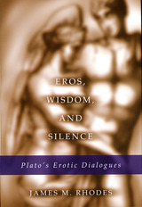 front cover of Eros, Wisdom, and Silence