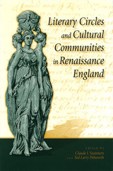 front cover of Literary Circles and Cultural Communities in Renaissance England