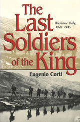 front cover of The Last Soldiers of the King