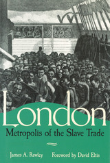front cover of London, Metropolis of the Slave Trade