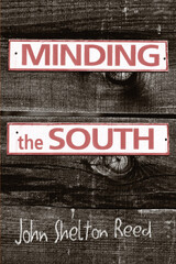front cover of Minding the South
