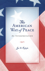 front cover of The American Way of Peace