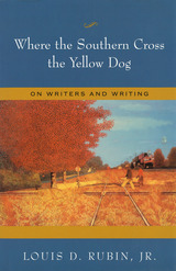 front cover of Where the Southern Cross the Yellow Dog