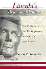 front cover of Lincoln's Defense of Politics