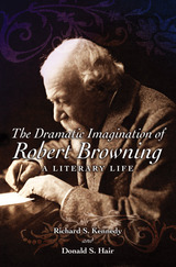 front cover of The Dramatic Imagination of Robert Browning
