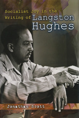 front cover of Socialist Joy in the Writing of Langston Hughes