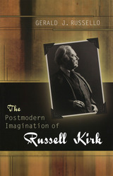 front cover of The Postmodern Imagination of Russell Kirk