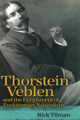 front cover of Thorstein Veblen and the Enrichment of Evolutionary Naturalism