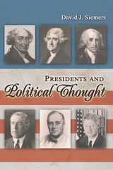 front cover of Presidents and Political Thought