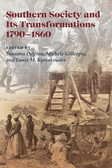 front cover of Southern Society and Its Transformations, 1790-1860