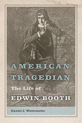 front cover of American Tragedian