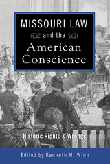 front cover of Missouri Law and the American Conscience