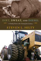 front cover of Dirt, Sweat, and Diesel
