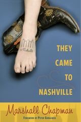 front cover of They Came to Nashville