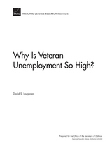 front cover of Why Is Veteran Unemployment So High?