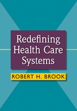 front cover of Redefining Health Care Systems