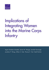 front cover of Implications of Integrating Women into the Marine Corps Infantry