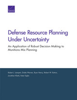 front cover of Defense Resource Planning Under Uncertainty