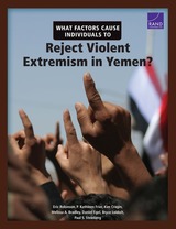 front cover of What Factors Cause Individuals to Reject Violent Extremism in Yemen?