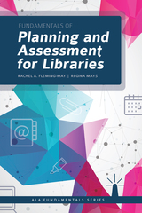 front cover of Fundamentals of Planning and Assessment for Libraries