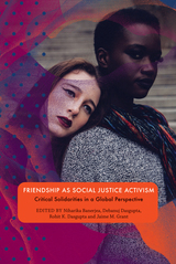 front cover of Friendship as Social Justice Activism