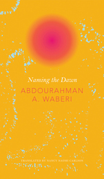 front cover of Naming the Dawn