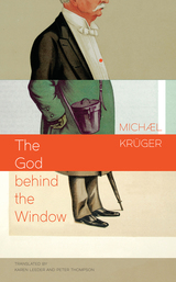 front cover of The God Behind the Window