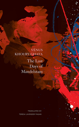 front cover of The Last Days of Mandelstam