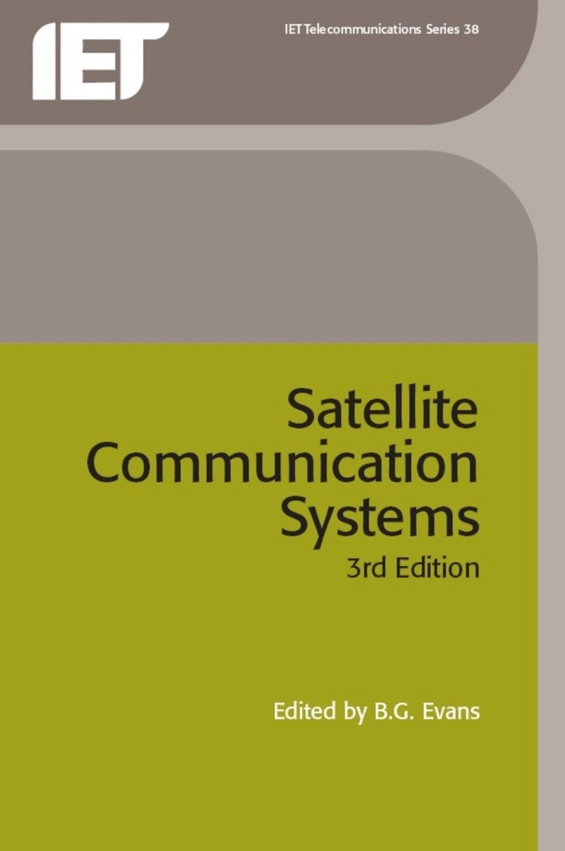 Satellite Communication Systems (9780852968994): B.G. Evans