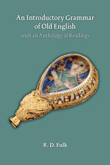 front cover of An Introductory Grammar of Old English with an Anthology of Readings